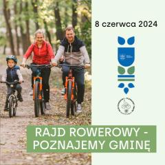 Rajd Rowerowy - Poznajemy Gminę